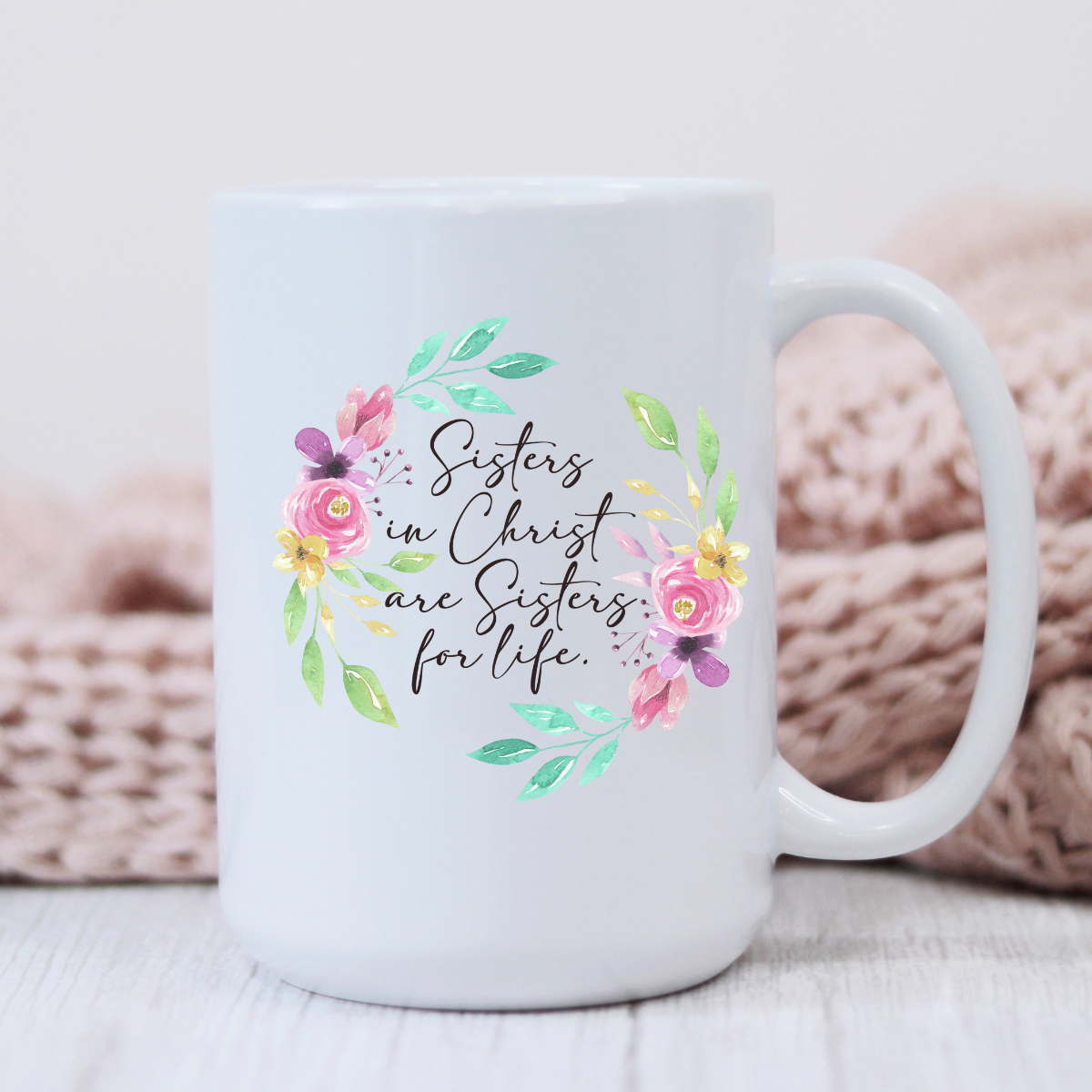 Sister in Christ Mug