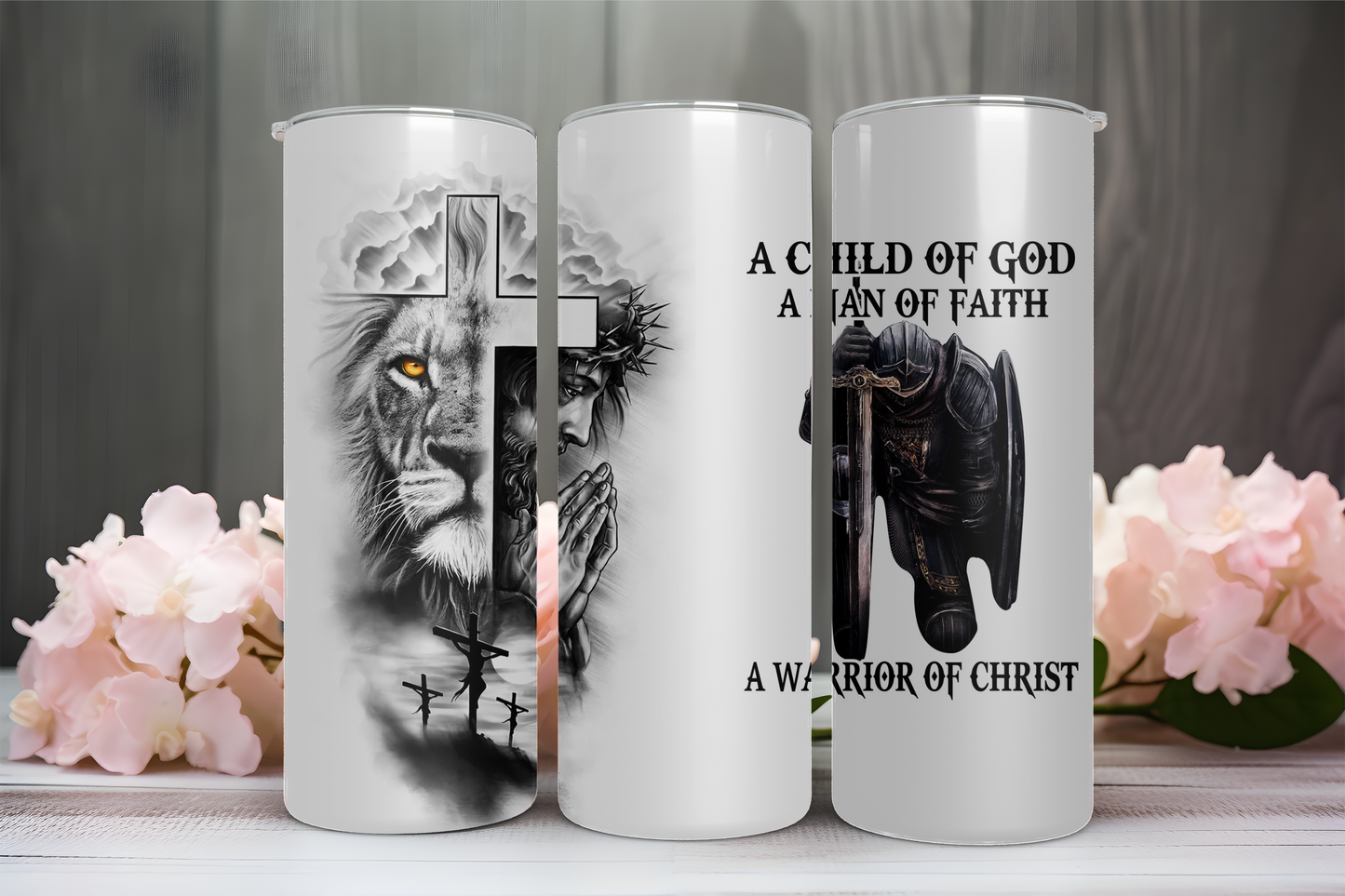 A Warrior of Christ Tumbler