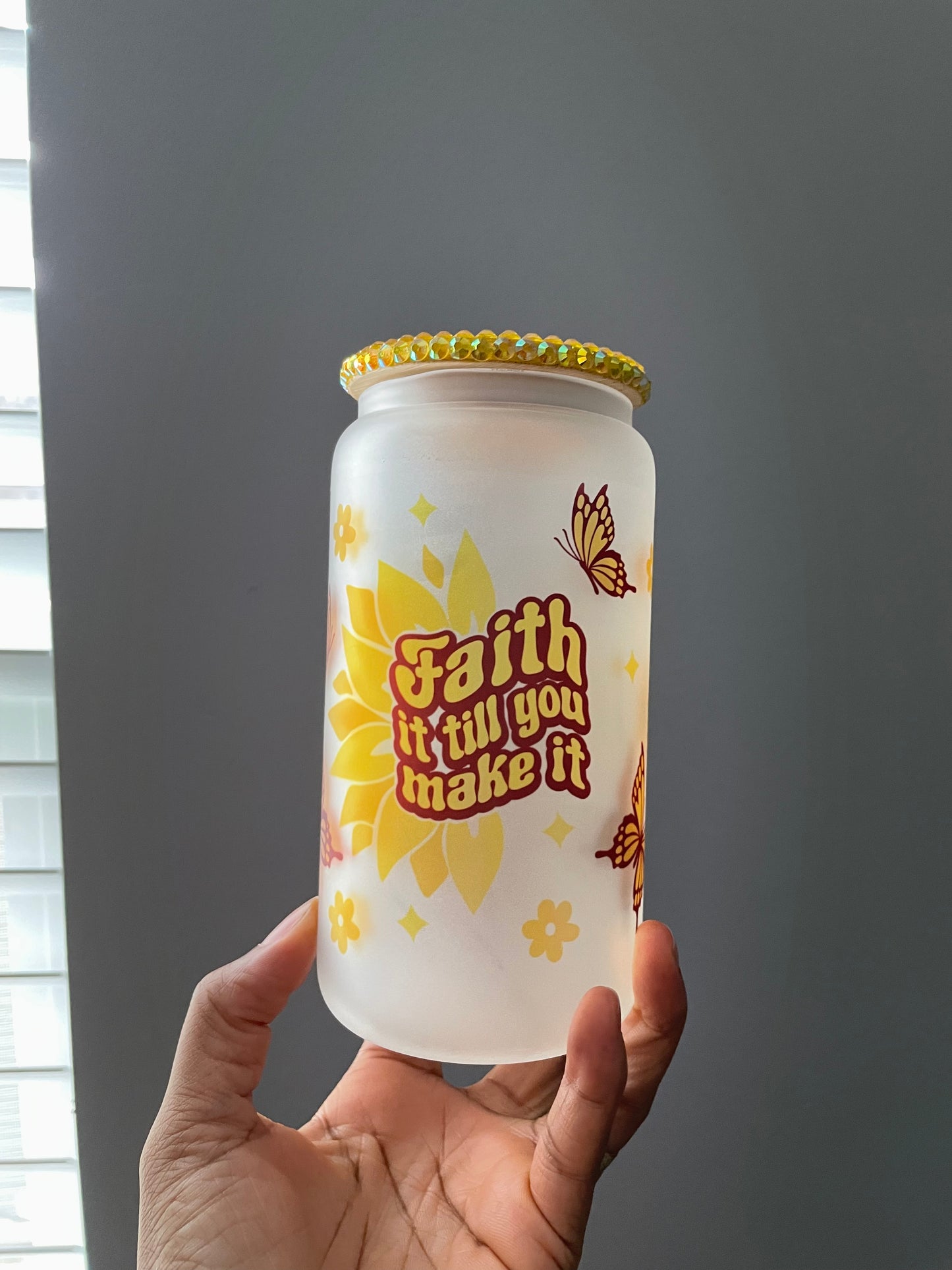 Sunflower Faith it till you make it Libby glass