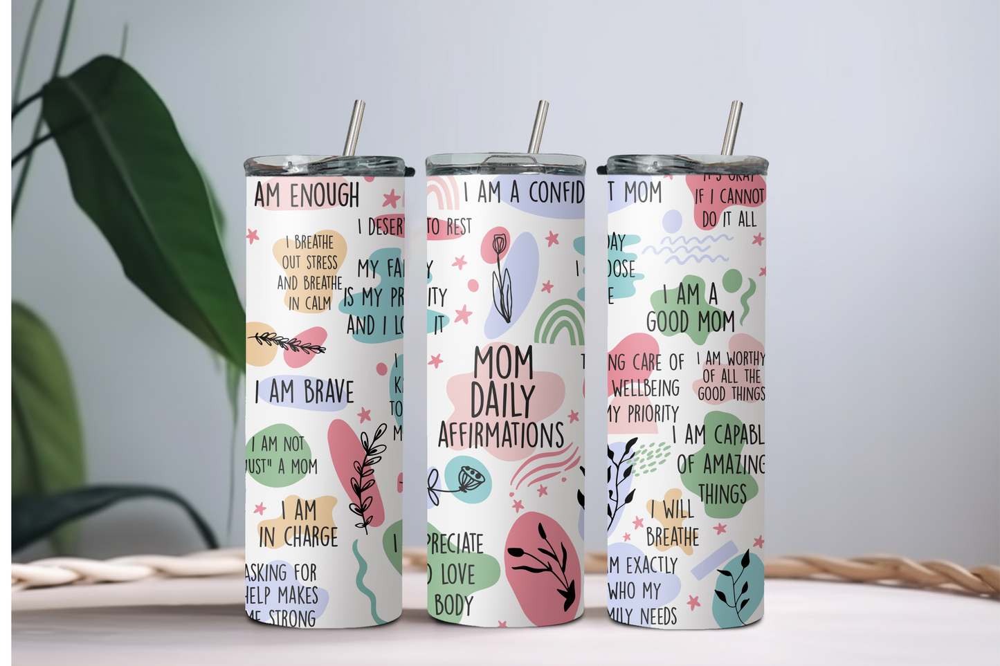 Mom Daily Affirmations tumbler