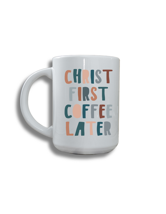 Christ First Mug