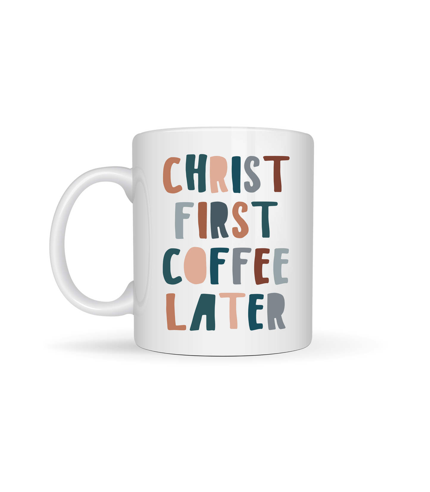 Christ First Mug