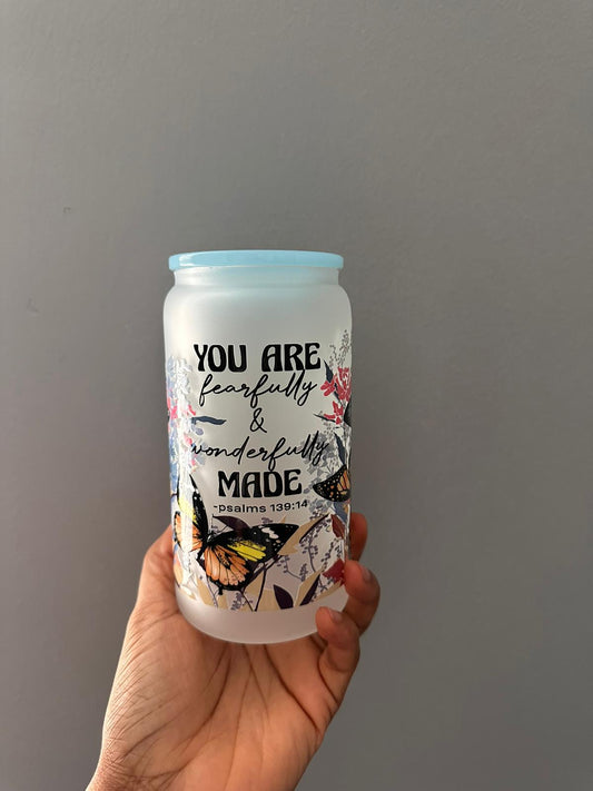 You are fearfully and wonderfully made Glass cup